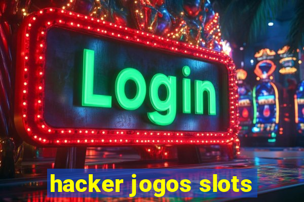 hacker jogos slots